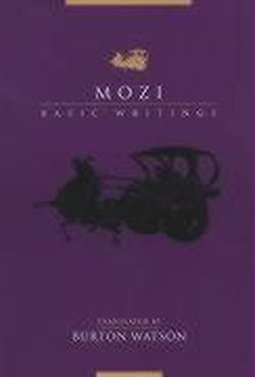 Mozi: Basic Writings - Translations from the Asian Classics - Burton Watson - Books - Columbia University Press - 9780231130011 - July 14, 2003