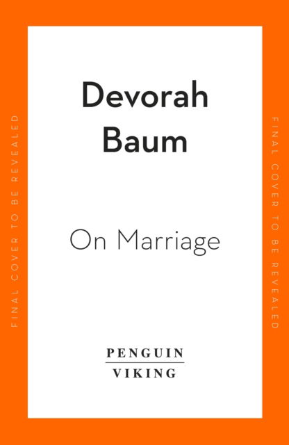 Cover for Devorah Baum · On Marriage (Hardcover Book) (2023)