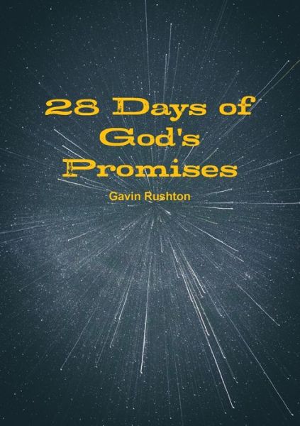 Cover for Gavin Rushton · 28 Days of God's Promises (Book) (2020)