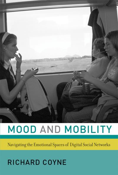 Cover for Richard Coyne · Mood and Mobility (Book) (2024)