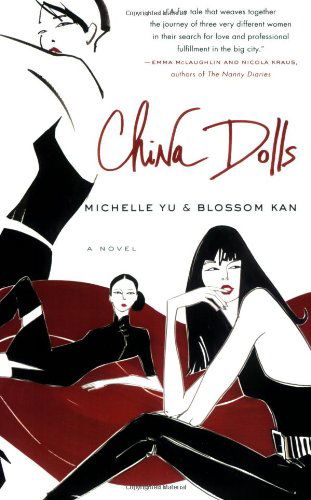 Cover for Blossom Kan · China Dolls: a Novel (Paperback Book) [1st edition] (2008)