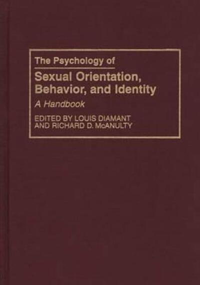 Cover for Louis Diamant · The Psychology of Sexual Orientation, Behavior, and Identity: A Handbook (Hardcover Book) (1995)