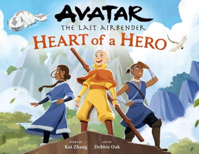 Cover for Kat Zhang · Avatar: The Last Airbender: Heart of a Hero (Hardcover Book) (2024)