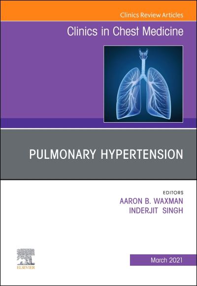 Cover for Waxman · Pulmonary Hypertension, an issue of Clinics in Chest Medicine - The Clinics: Internal Medicine (Hardcover Book) (2021)