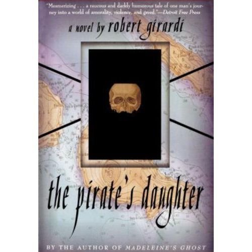 Cover for Robert Girardi · Pirate's Daughter (Pocketbok) (1997)