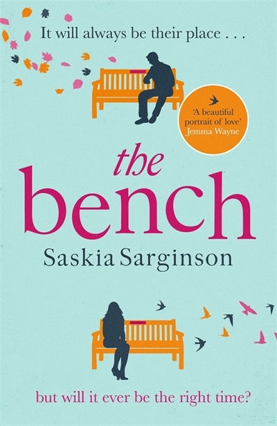 Cover for Saskia Sarginson · The Bench: A heartbreaking love story from the Richard &amp; Judy Book Club bestselling author (Paperback Book) (2020)