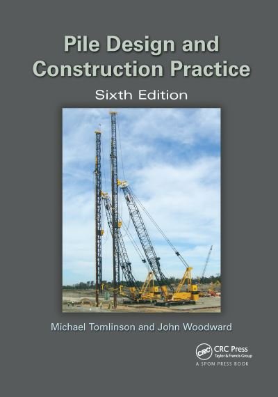 Cover for John Woodward Michael Tomlinson · Pile Design and Construction Practice (Paperback Book) (2020)