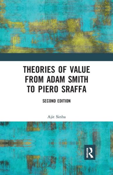 Cover for Ajit Sinha · Theories of Value from Adam Smith to Piero Sraffa (Paperback Book) (2021)