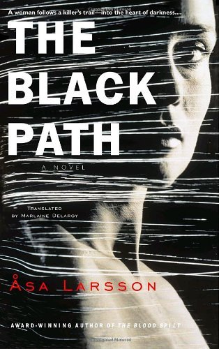 Cover for Asa Larsson · The Black Path (Pocketbok) (2008)
