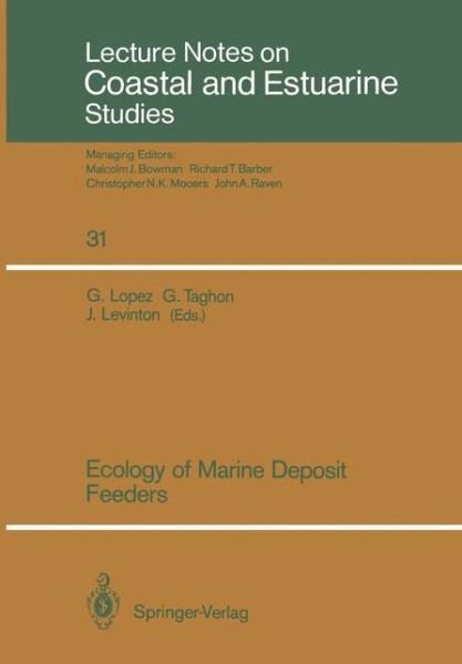 Cover for G Taghon · Ecology of Marine Deposit Feeders - Coastal and Estuarine Studies (Pocketbok) [Softcover reprint of the original 1st ed. 1989 edition] (1989)