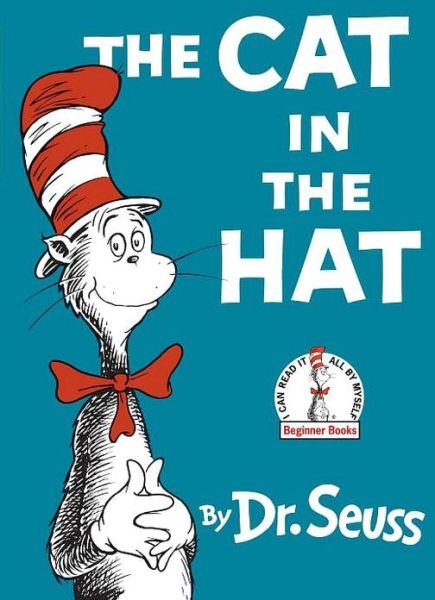 The Cat in the Hat - Beginner Books (R) - Dr. Seuss - Kirjat - Random House Children's Books - 9780394800011 - tiistai 12. maaliskuuta 1957