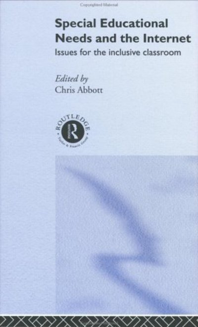 Cover for Chris Abbott · Special Educational Needs and the Internet: Issues for the Inclusive Classroom (Hardcover Book) (2002)