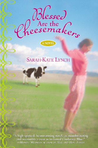Cover for Sarah-Kate Lynch · Blessed Are the Cheesemakers (Paperback Book) (2004)