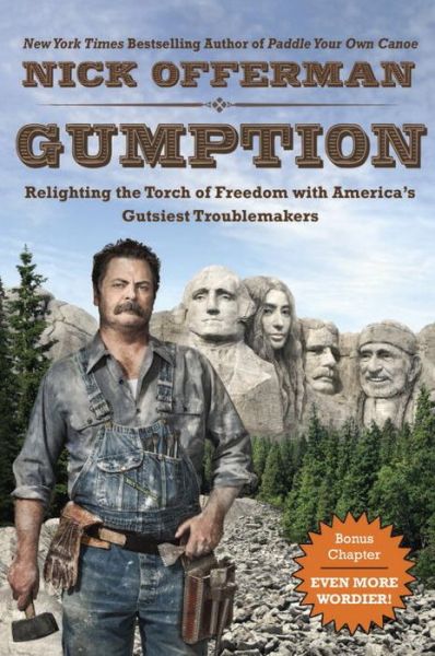 Cover for Nick Offerman · Gumption: Relighting the Torch of Freedom with America's Gutsiest Troublemakers (Paperback Book) (2016)