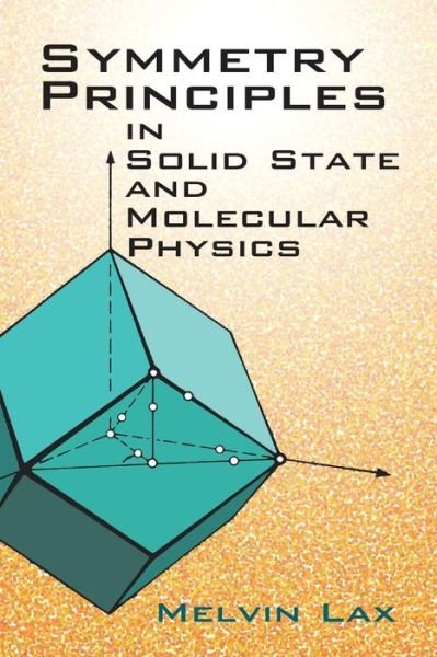 Cover for Lax Lax · Symmetry Principles in Solid State - Dover Books on Physics (Pocketbok) (2003)
