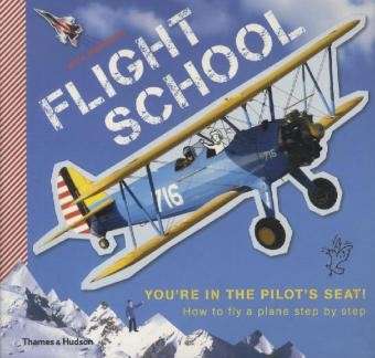 Cover for Nick Barnard · Flight School: How to fly a plane step by step (Taschenbuch) (2012)