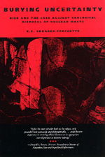 Cover for K. S. Shrader-Frechette · Burying Uncertainty: Risk and the Case Against Geological Disposal of Nuclear Waste (Paperback Book) (1993)
