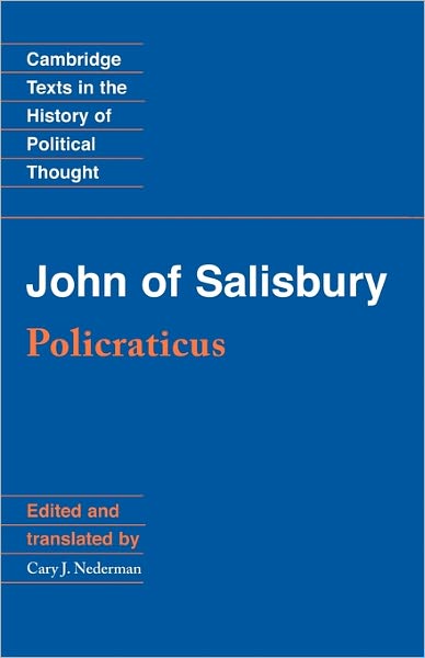 Cover for John of Salisbury · John of Salisbury: Policraticus - Cambridge Texts in the History of Political Thought (Paperback Book) (1990)