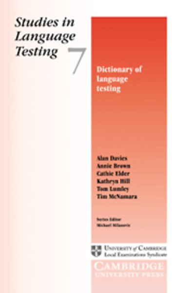 Cover for Alan Davies · Dictionary of Language Testing: Studies in Language Testing 7 (Dictionary of Language Testing) - Studies in Language Testing (Hardcover Book) (1999)