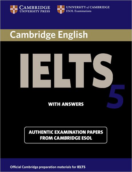 Cover for Cambridge ESOL · Cambridge IELTS 5 Student's Book with Answers - IELTS Practice Tests (Paperback Book) (2006)