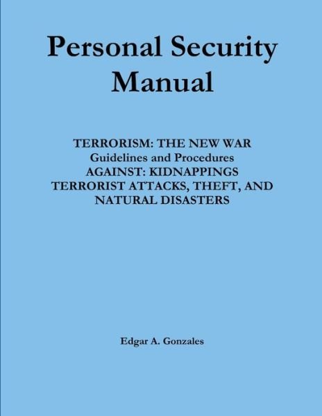 Cover for Edgar A Gonzales · Personal Security Manual (Pocketbok) (2010)