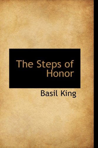 Cover for Basil King · The Steps of Honor (Paperback Book) (2008)