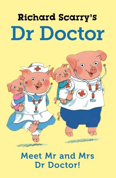 Cover for Richard Scarry · Richard Scarry's Dr Doctor (Gebundenes Buch) [Main edition] (2022)