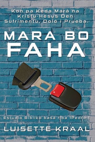 Cover for Luisette Kraal · Mara bo Faha (Pocketbok) (2019)