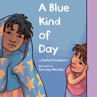 Cover for Rachel Tomlinson · A Blue Kind of Day (Gebundenes Buch) (2022)