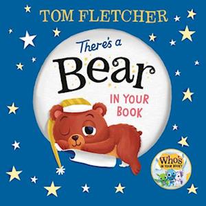 Cover for Tom Fletcher · There'S A Bear In Your Book (Who'S In Your Book?) (Book) (2025)