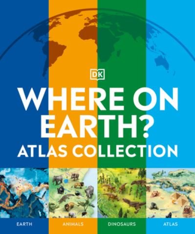 Cover for Dk · Where on Earth? Atlas Collection (Book) (2024)