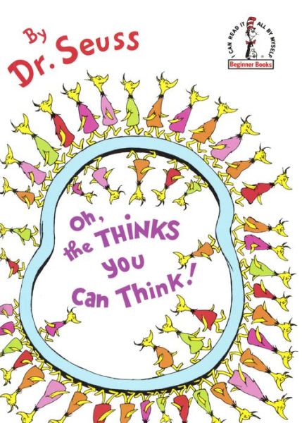 Cover for Dr Seuss · Oh, the Thinks You Can Think! (Bound for Schools &amp; Libraries) (Paperback Book) (1975)