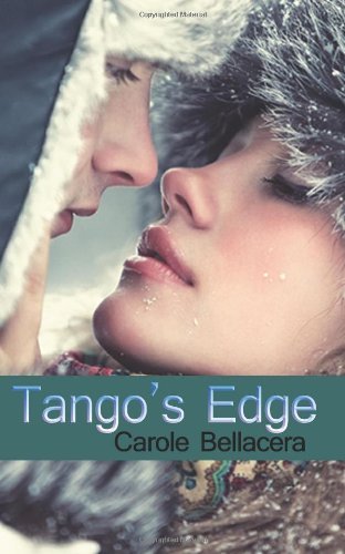 Cover for Carole Bellacera · Tango's Edge (Paperback Bog) (2011)