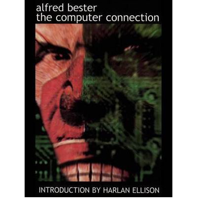 Cover for Alfred Bester · Computer Connection (Taschenbuch) (2011)