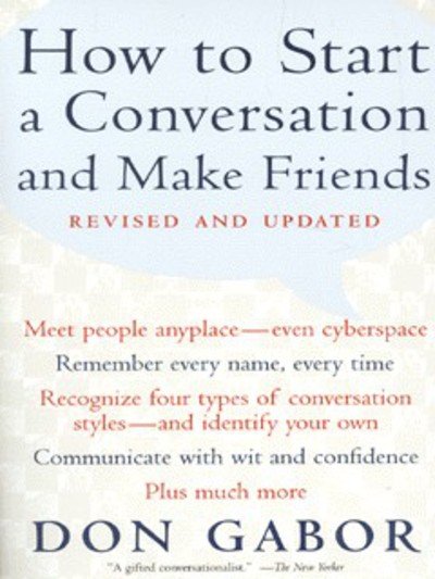 How to Start a Conversation and Make Friends - Don Gabor - Bøker - Simon & Schuster Ltd - 9780684868011 - 19. mars 2001