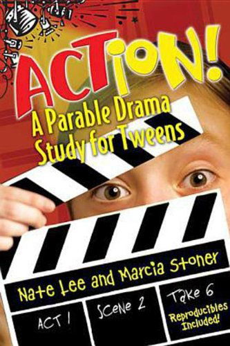 Action!: a Parable Drama Study for Tweens - Marcia Stoner - Książki - Abingdon Press - 9780687656011 - 1 grudnia 2009