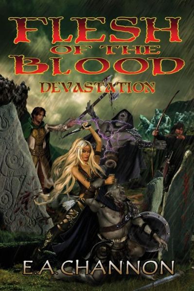 Cover for E a Channon · Flesh of the Blood Devastation (Paperback Book) (2015)