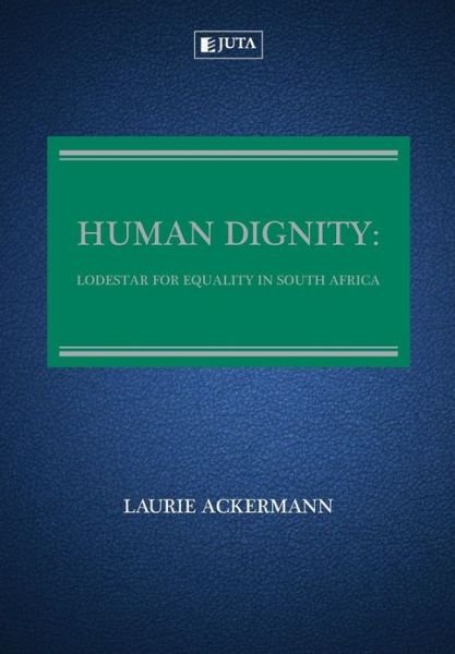 Cover for L. Ackermann · Human dignity: Lodestar for equality in South Africa (Paperback Bog) (2017)