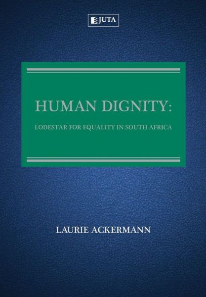 Cover for L. Ackermann · Human dignity: Lodestar for equality in South Africa (Paperback Book) (2017)