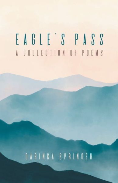 Cover for Darinka Springer · Eagle's Pass (Bok) (2023)