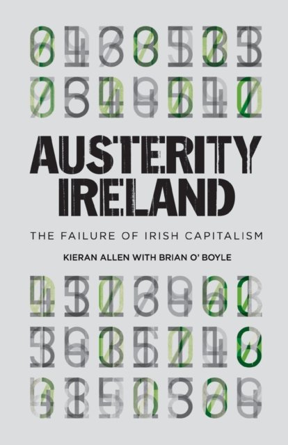 Cover for Kieran Allen · Austerity Ireland: The Failure of Irish Capitalism (Paperback Book) (2013)