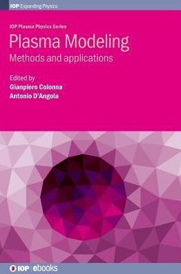 Cover for Gianpiero Colonna · Plasma Modeling: Methods and applications - IOP Series in Plasma Physics (Hardcover Book) (2016)