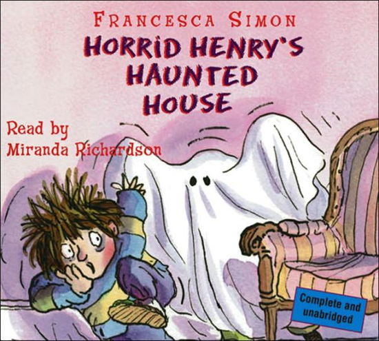 Horrid Henry's Haunted House: Book 6 - Horrid Henry - Francesca Simon - Kirjat - Hachette Children's Group - 9780752868011 - torstai 2. joulukuuta 2004