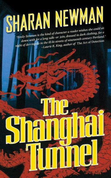 Cover for Sharan Newman · The Shanghai Tunnel (Paperback Book) [First edition] (2008)