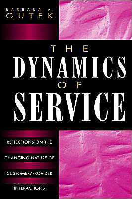 The Dynamics of Service: Reflections on the Changing Nature of Customer / Provider Interactions - Barbara A. Gutek - Books - John Wiley & Sons Inc - 9780787901011 - July 7, 1995
