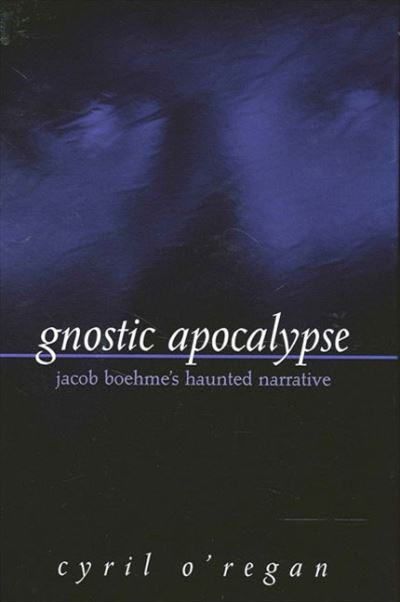 Cover for Cyril O'Regan · Gnostic Apocalypse (Hardcover Book) (2001)