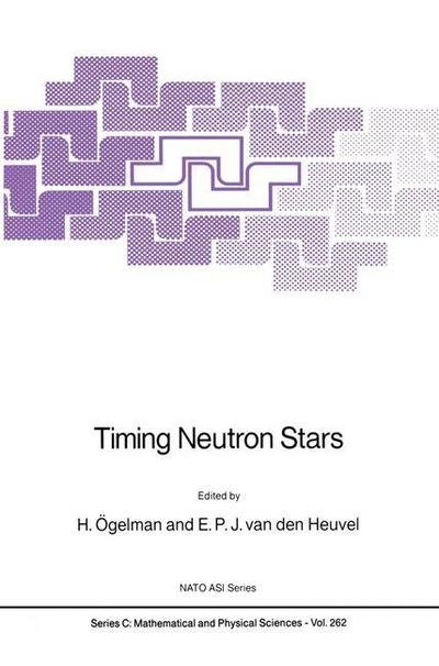 Cover for H Vgelman · Timing Neutron Stars - Nato Science Series C (Gebundenes Buch) (1989)