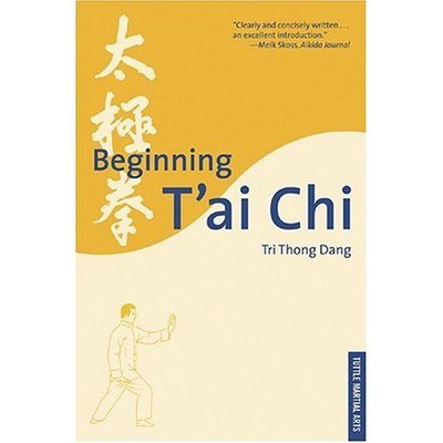 Beginning T'ai Chi - Tri Thong Dang - Böcker - Tuttle Publishing - 9780804820011 - 15 december 1994