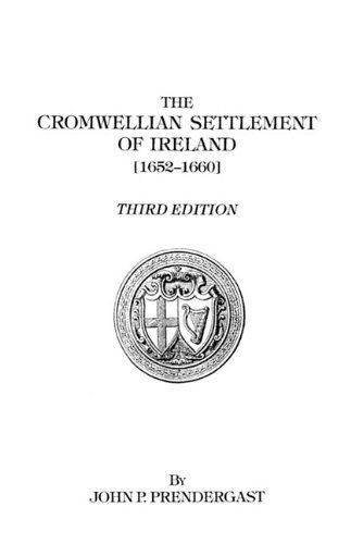 Cover for Prendergast · The Cromwellian Settlement of Ireland [1652-1660] (Paperback Book) (2009)