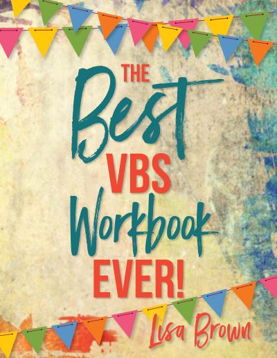 Cover for Lisa Brown · The Best VBS Workbook Ever! (Paperback Book) (2017)